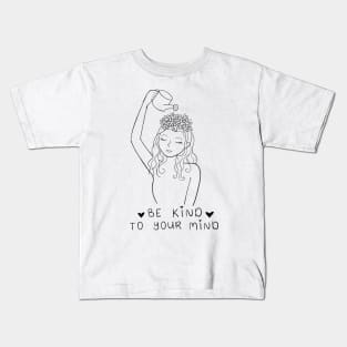 Be Kind To Your Mind | Line Art Design Kids T-Shirt